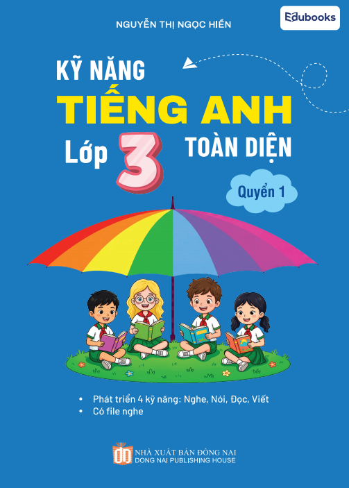 Sách kỹ năng Tiếng Anh toàn diện lớp 3- quyển 1, bổ trợ chương trình Global Success mới nhất 2026- Học kì 1