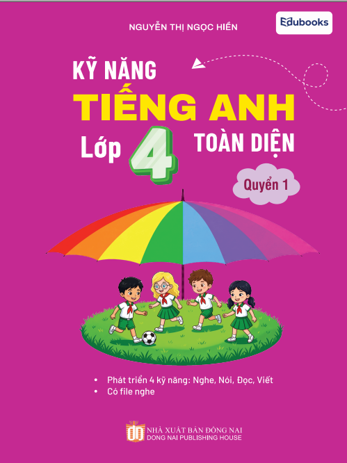 Sách kỹ năng Tiếng Anh toàn diện lớp 4- quyển 1,bổ trợ chương trình Global Success mới nhất 2026- Học kì 1